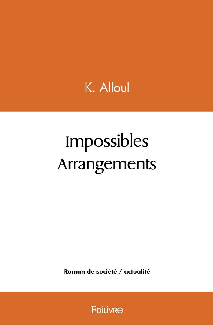 Couverture du livre « IMPOSSIBLES ARRANGEMENTS », librairie Les Contes Infusés à Corte