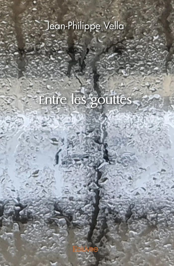 Couverture du livre « ENTRE LES GOUTTES », librairie Les Contes Infusés à Corte