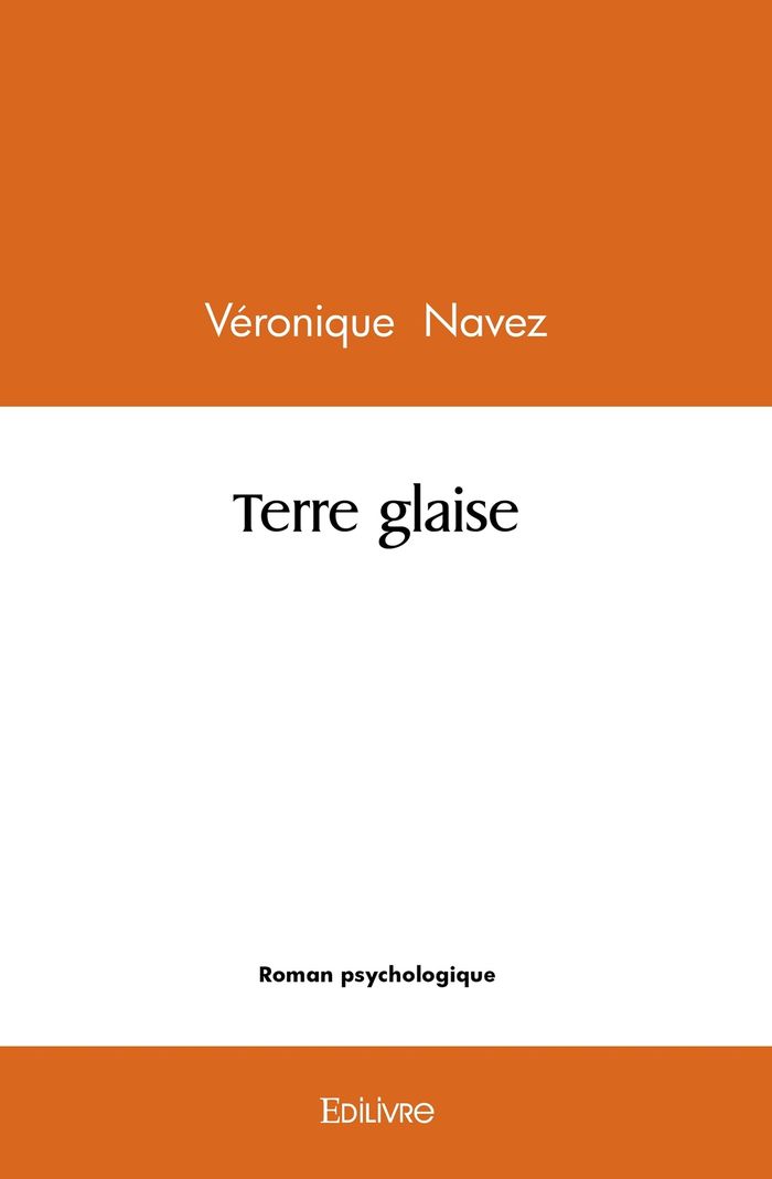 Couverture du livre « TERRE GLAISE » de Navez V Ronique, librairie Les Contes Infusés à Corte