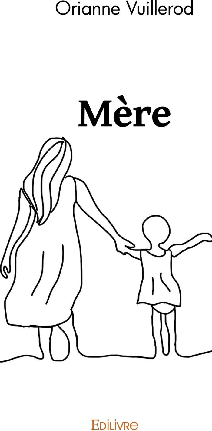 Couverture du livre « MERE » de Orianne Vuillerod, librairie Les Contes Infusés à Corte