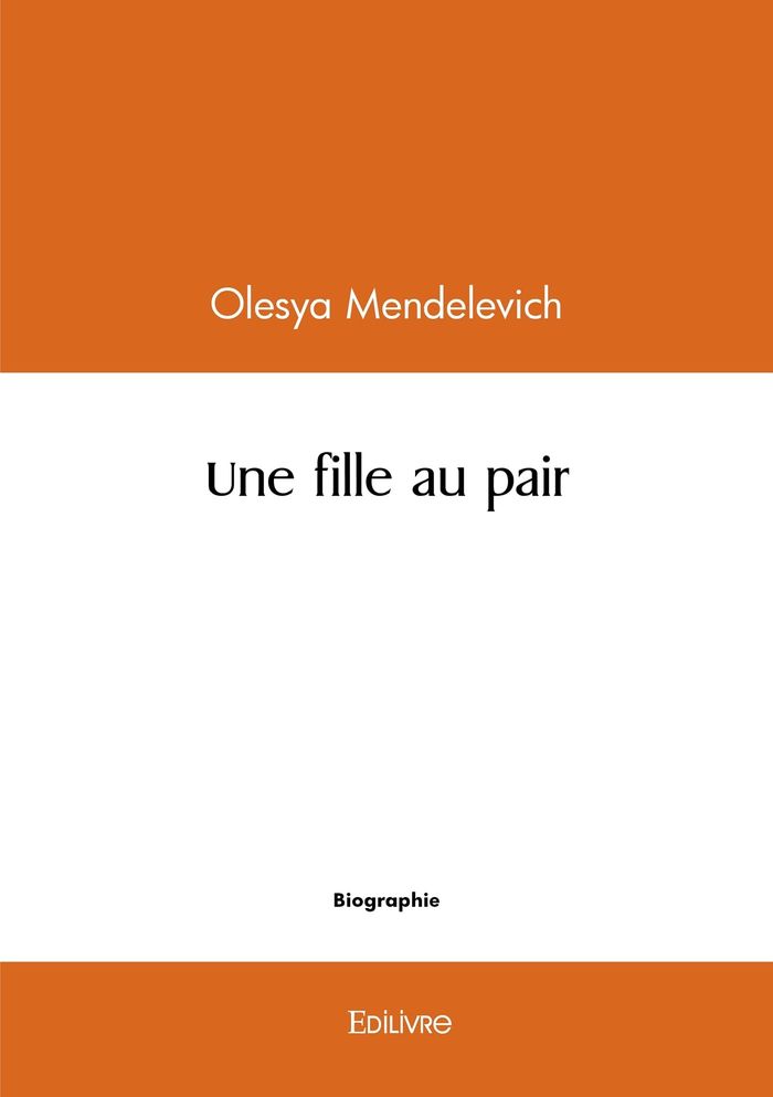 Couverture du livre « UNE FILLE AU PAIR » de Olesya Mendelevich, librairie Les Contes Infusés à Corte