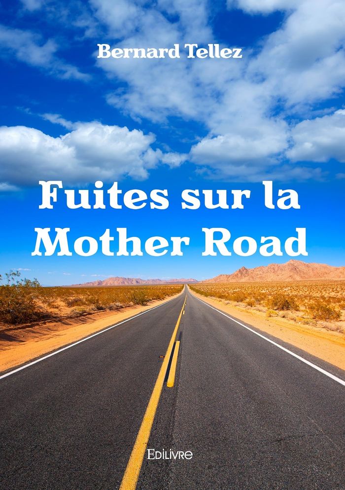 Couverture du livre « FUITES SUR LA MOTHER ROAD », librairie Les Contes Infusés à Corte
