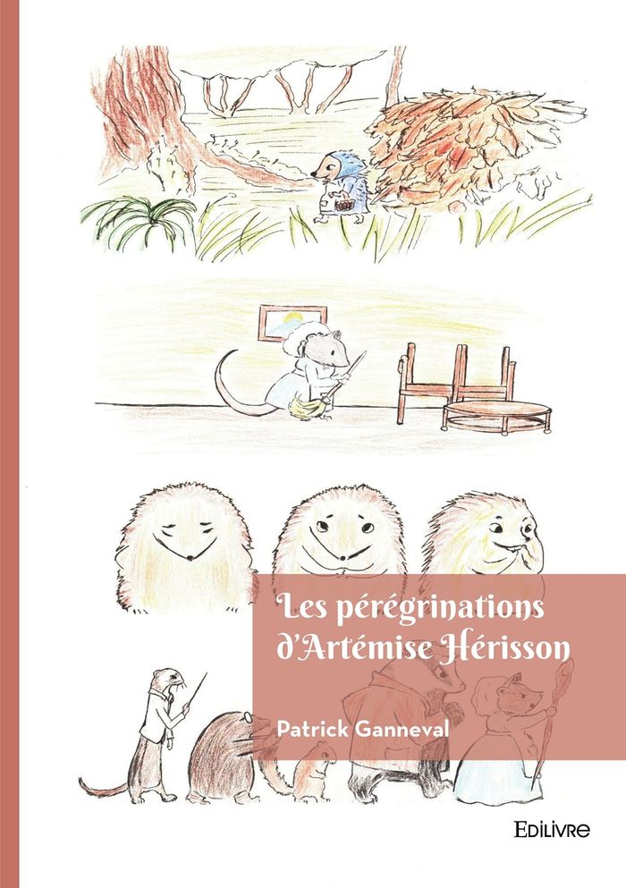 Couverture du livre « Les Pérégrinations d'Artémise Hérisson » de Patrick Ganneval, librairie Les Contes Infusés à Corte