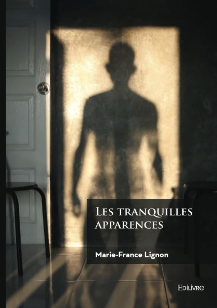 Couverture du livre « Les tranquilles apparences » de Marie-France Lignon, librairie Les Contes Infusés à Corte