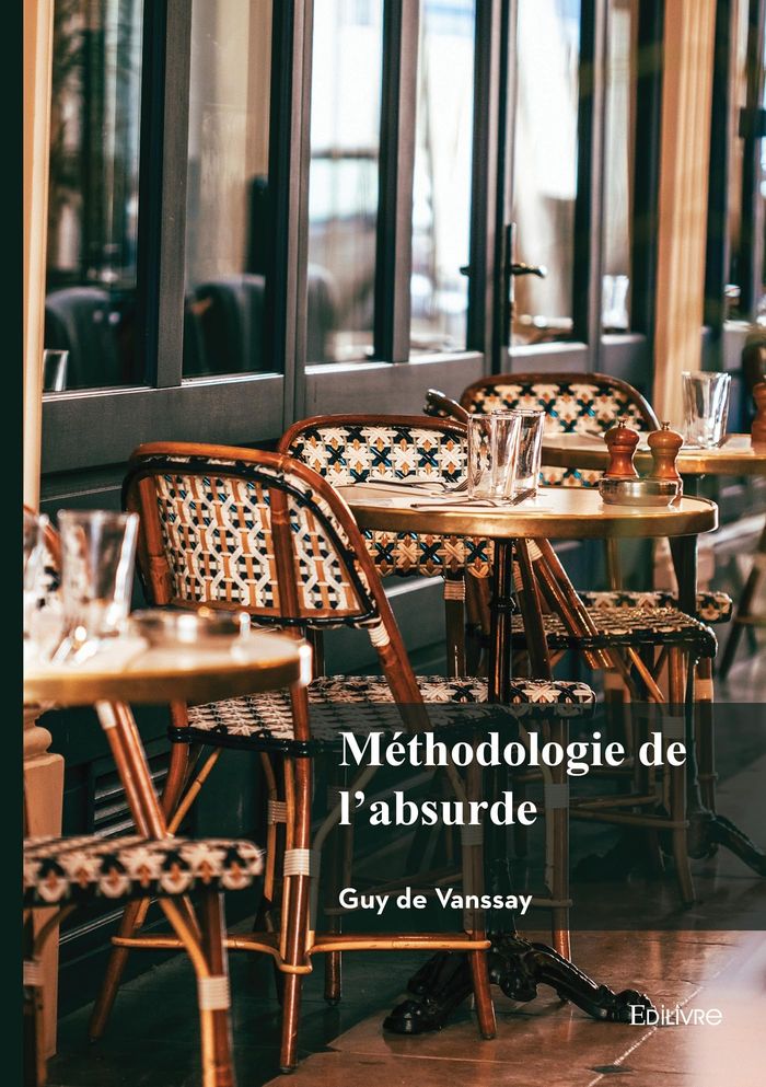 Couverture du livre « Méthodologie de l'absurde », librairie Les Contes Infusés à Corte