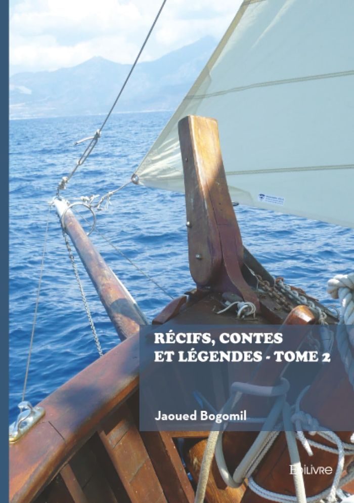 Couverture du livre « RECIFS, CONTES ET LEGENDES - TOME 2 » de Jaoued Bogomil, librairie Les Contes Infusés à Corte