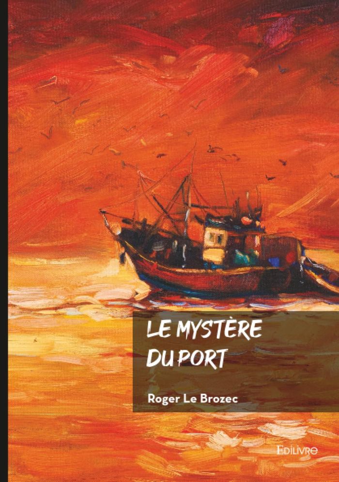 Couverture du livre « LE MYSTERE DU PORT » de Le Brozec Roger, librairie Les Contes Infusés à Corte
