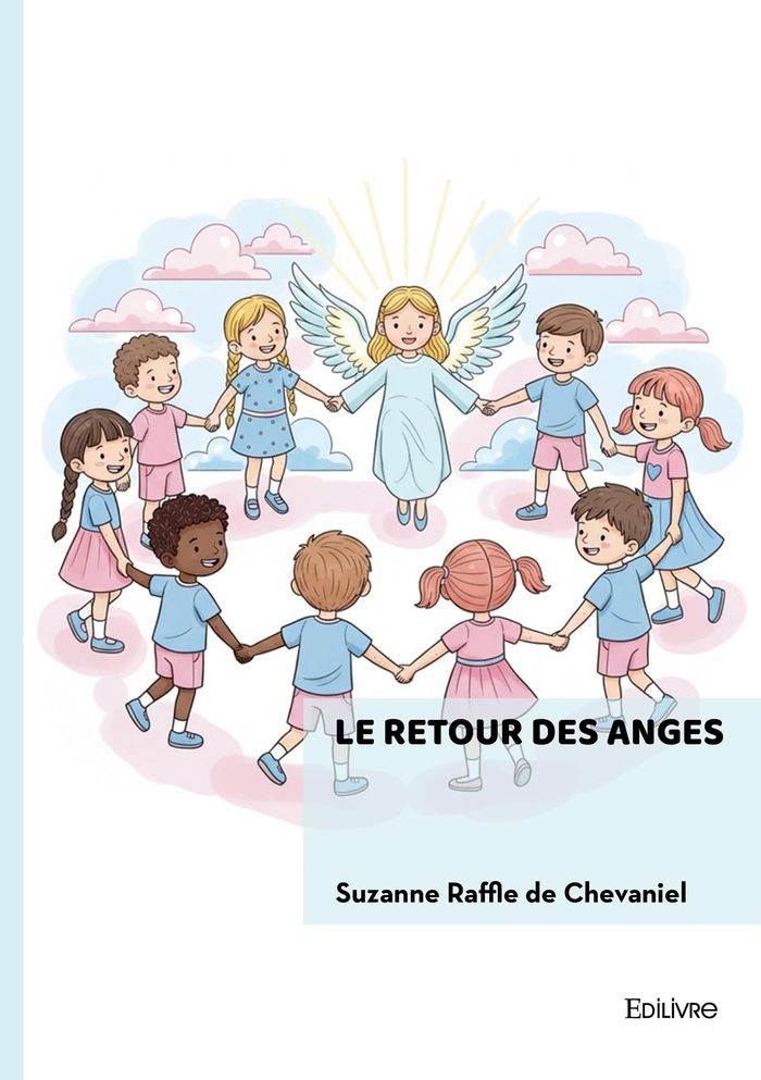 Couverture du livre « LE RETOUR DES ANGES », librairie Les Contes Infusés à Corte