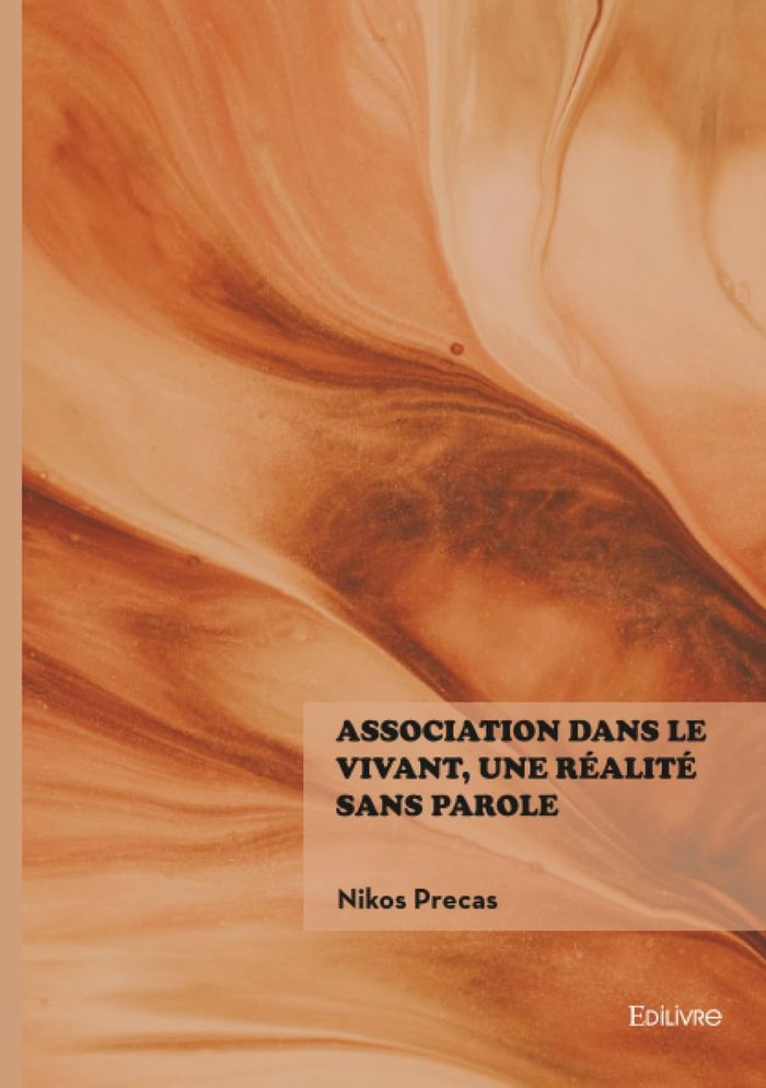 Couverture du livre « ASSOCIATION DANS LE VIVANT, UNE REALITE SANS PAROLE » de Nikos Precas, librairie Les Contes Infusés à Corte