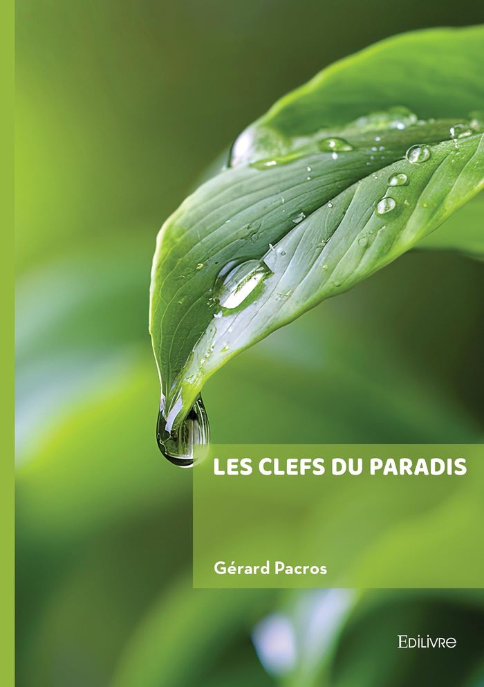 Couverture du livre « LES CLEFS DU PARADIS » de Gerard Pacros, librairie Les Contes Infusés à Corte