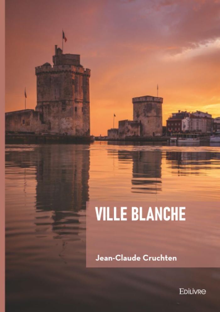 Couverture du livre « VILLE BLANCHE » de Jean-Claude Cruchten, librairie Les Contes Infusés à Corte
