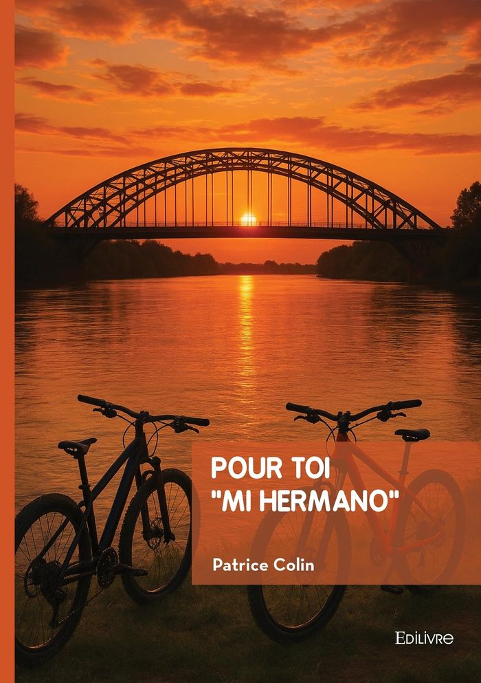 Couverture du livre « POUR TOI "MI HERMANO" » de Patrice Colin, librairie Les Contes Infusés à Corte