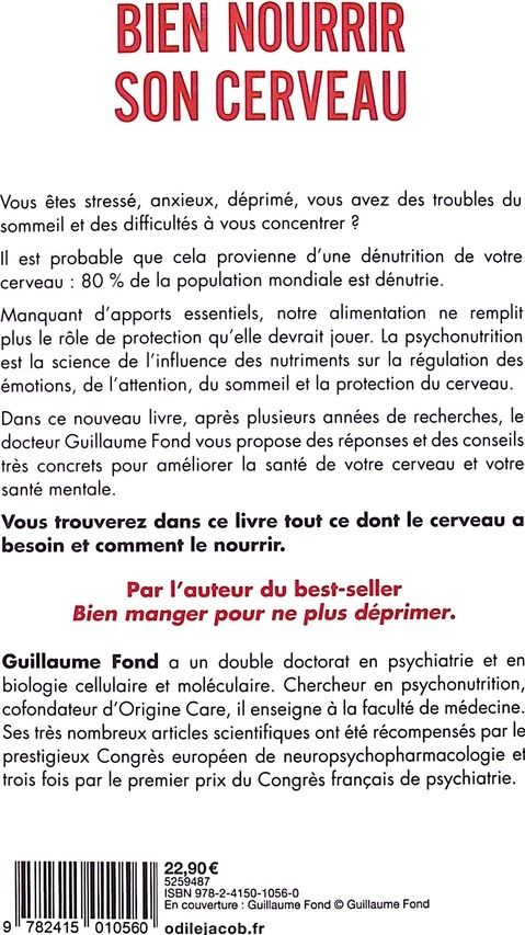 Quatrième de couverture de « Bien nourrir son cerveau : contre le stress, l'anxiété, la dépression, le déclin cognitif »