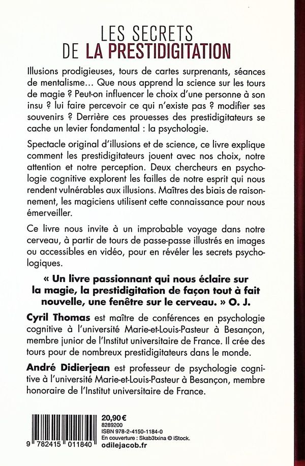 Quatrième de couverture de « Les secrets de la prestidigitation : comment les magiciens manipulent notre esprit »