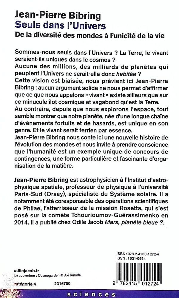 Quatrième de couverture de « Seuls dans l'Univers : de la diversité des mondes à l'unicité de la vie »