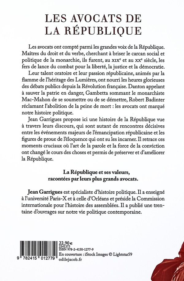 Quatrième de couverture de « Les avocats de la République : ceux qui l'ont construite, ceux qui la défendent »