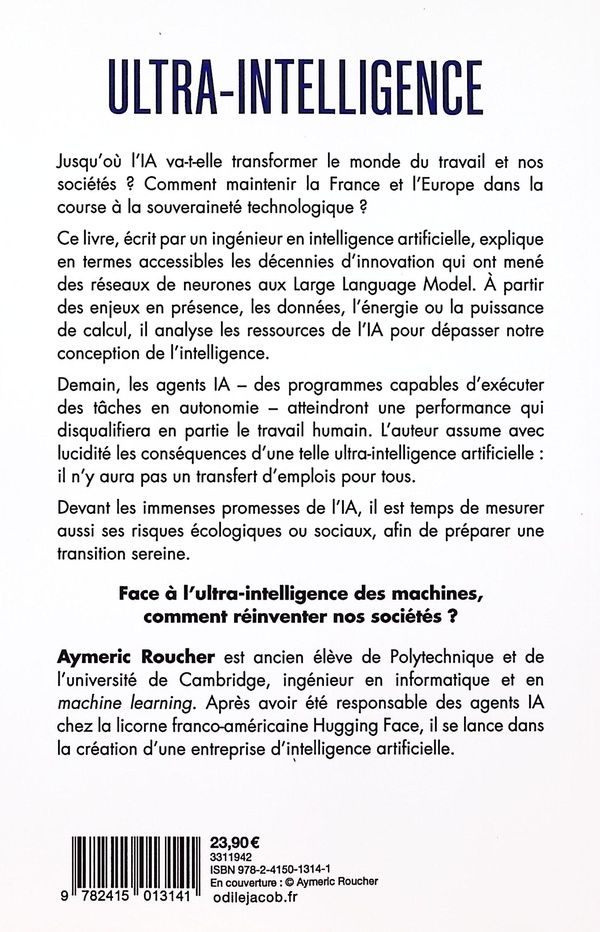 Quatrième de couverture de « Ultra-intelligence : jusqu'où iront les IA ? »
