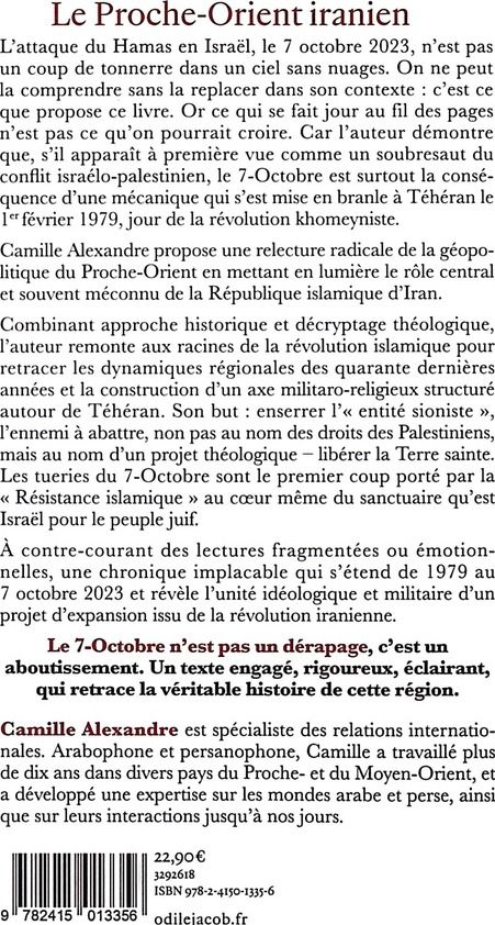 Quatrième de couverture de « Le Proche-Orient iranien : 1er février 1979-7 octobre 2023 »