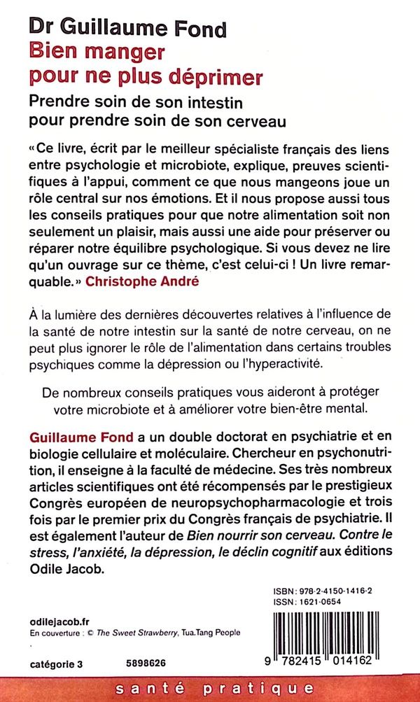 Quatrième de couverture de « Bien manger pour ne plus déprimer : prendre soin de son intestin pour prendre soin de son cerveau »
