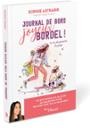 Quatrième de couverture de « Journal de bord d'un joyeux bordel ! : la vie de parents illustrée »