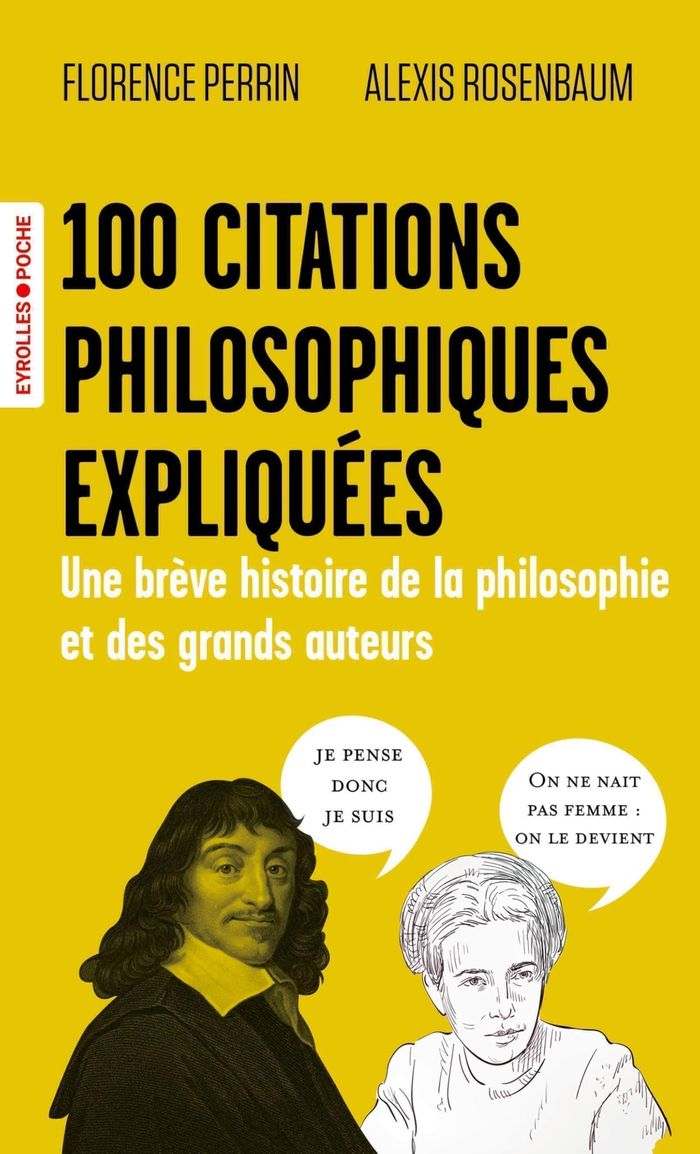 Couverture du livre « 100 citations philosophiques expliquées : une brève histoire de la philosophie et des grands auteurs » de Florence Perrin, librairie Les Contes Infusés à Corte