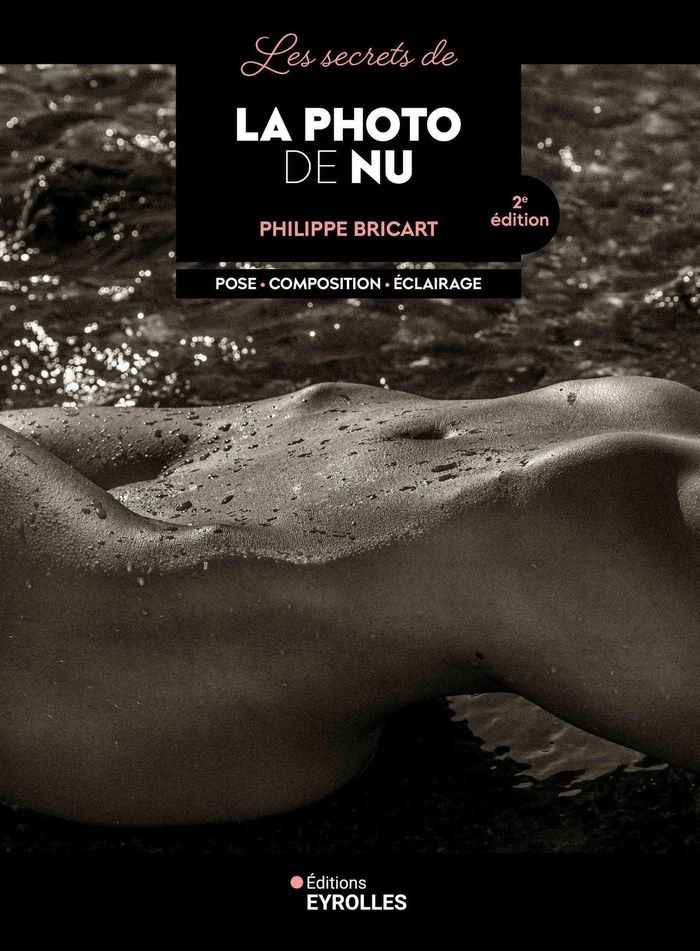 Couverture du livre « Les secrets de la photo de nu : pose, composition, éclairage », librairie Les Contes Infusés à Corte