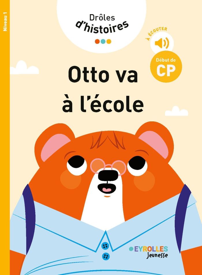 Couverture du livre « Otto va à l'école : début de CP, niveau 1 » de Claire Rigaud, librairie Les Contes Infusés à Corte
