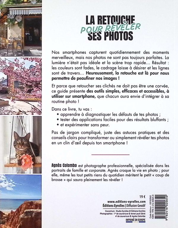 Quatrième de couverture de « La retouche pour révéler ses photos : outils simples et astuces pratiques à utiliser sur smartphone pour des photos pleines de peps ! »