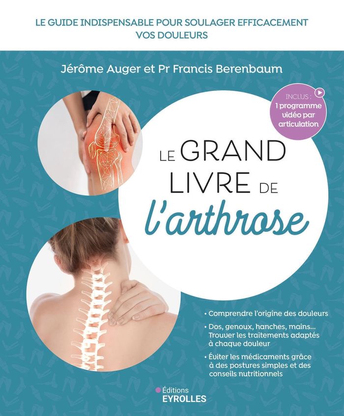 Couverture du livre « Le grand livre de l'arthrose » de Francis Berenbaum, librairie Les Contes Infusés à Corte