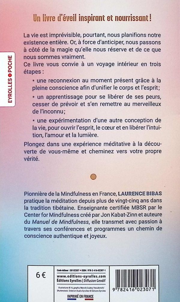 Quatrième de couverture de « Ne s'attendre à rien, être prêt à tout : vivre la magie de l'instant et méditer pour accueillir le meilleur »
