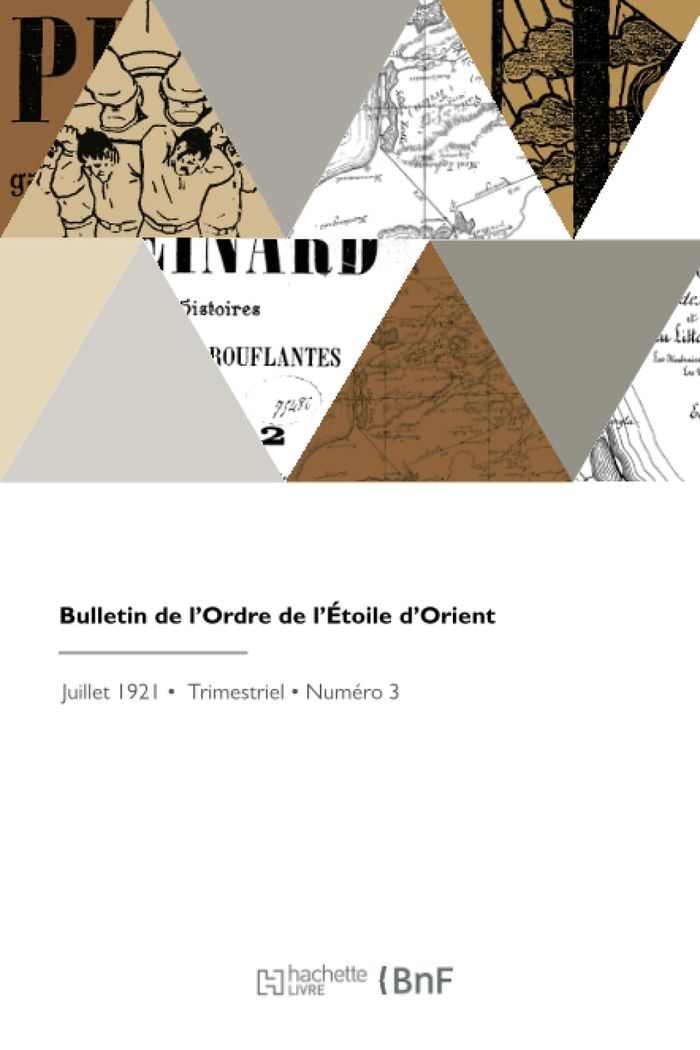 Couverture du livre « BULLETIN DE L'ORDRE DE L'ETOILE D'ORIENT » de Ordre De L'Etoile D', librairie Les Contes Infusés à Corte