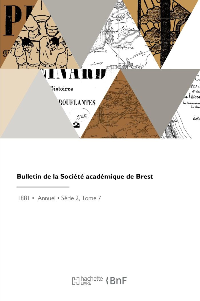 Couverture du livre « BULLETIN DE LA SOCIETE ACADEMIQUE DE BREST » de Societe Academique D, librairie Les Contes Infusés à Corte