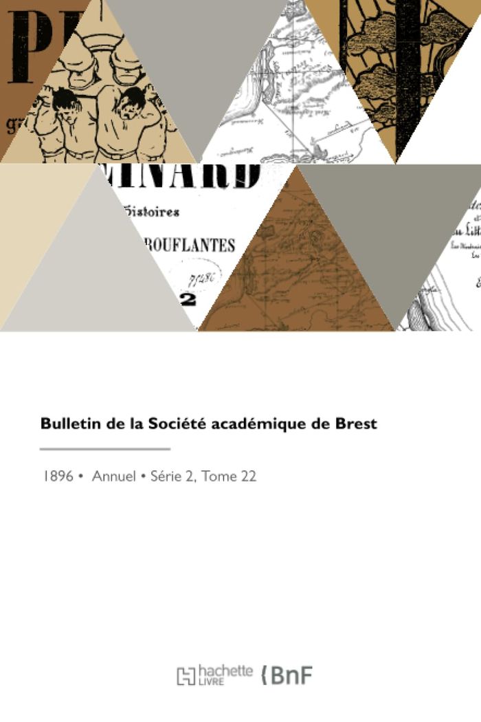 Couverture du livre « BULLETIN DE LA SOCIETE ACADEMIQUE DE BREST » de Societe Academique D, librairie Les Contes Infusés à Corte