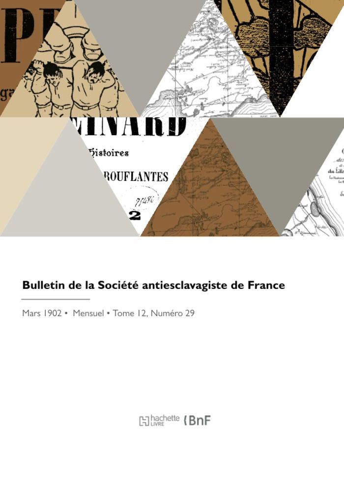Couverture du livre « BULLETIN DE LA SOCIETE ANTIESCLAVAGISTE DE FRANCE » de Antiesclavag Societe, librairie Les Contes Infusés à Corte