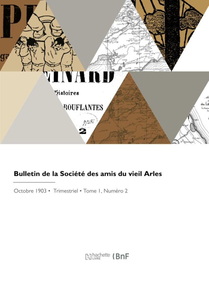 Couverture du livre « BULLETIN DE LA SOCIETE DES AMIS DU VIEIL ARLES » de Societe Des Amis Du, librairie Les Contes Infusés à Corte