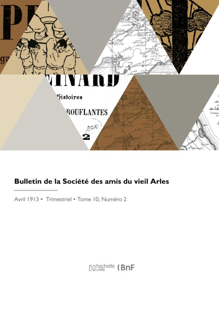 Couverture du livre « BULLETIN DE LA SOCIETE DES AMIS DU VIEIL ARLES », librairie Les Contes Infusés à Corte
