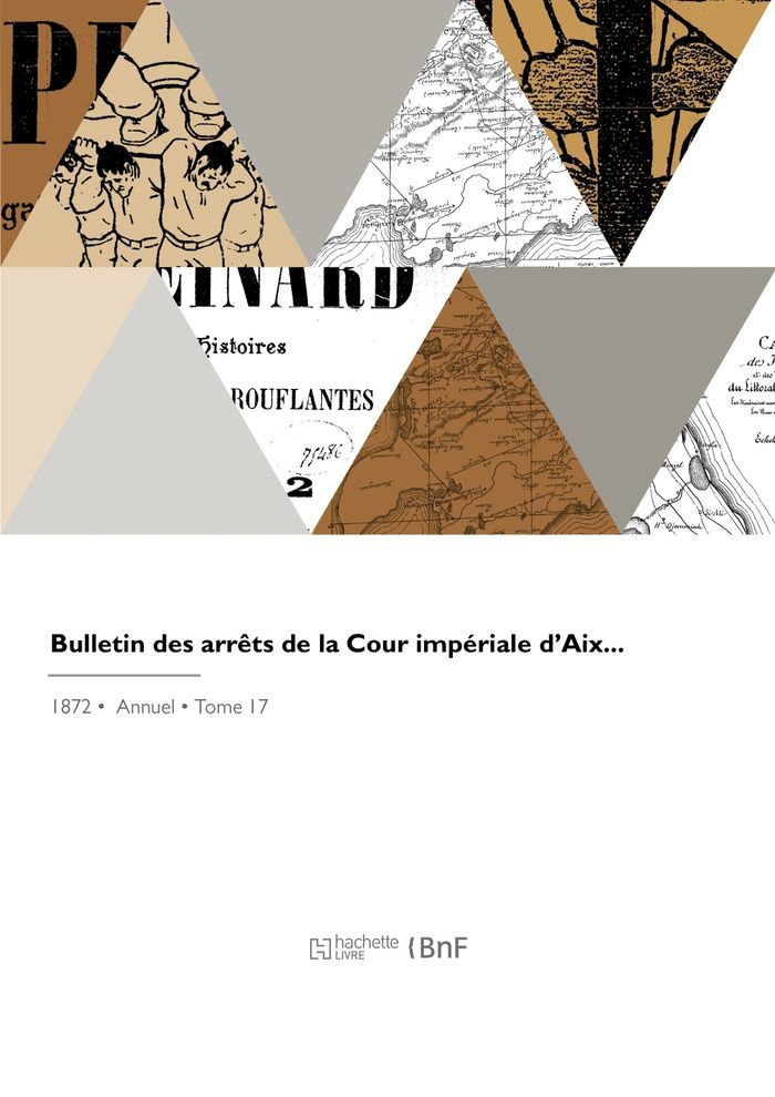 Couverture du livre « BULLETIN DES ARRETS DE LA COUR IMPERIALE D'AIX » de D'Appel Cour, librairie Les Contes Infusés à Corte