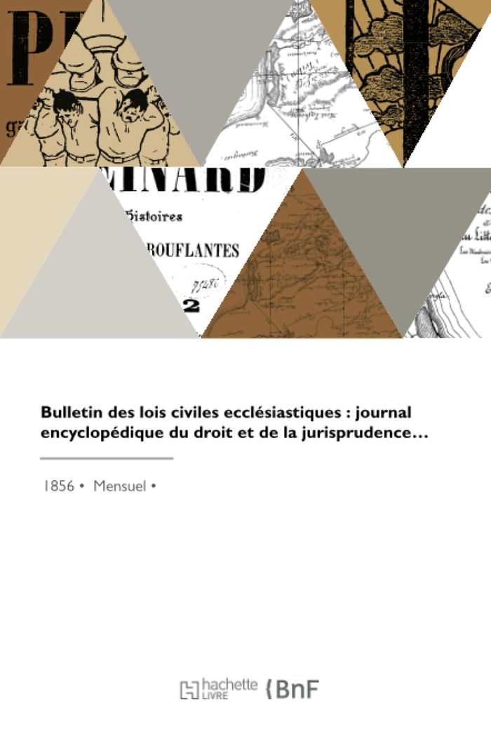 Couverture du livre « BULLETIN DES LOIS CIVILES ECCLESIASTIQUES » de Gilbert Champeaux, librairie Les Contes Infusés à Corte