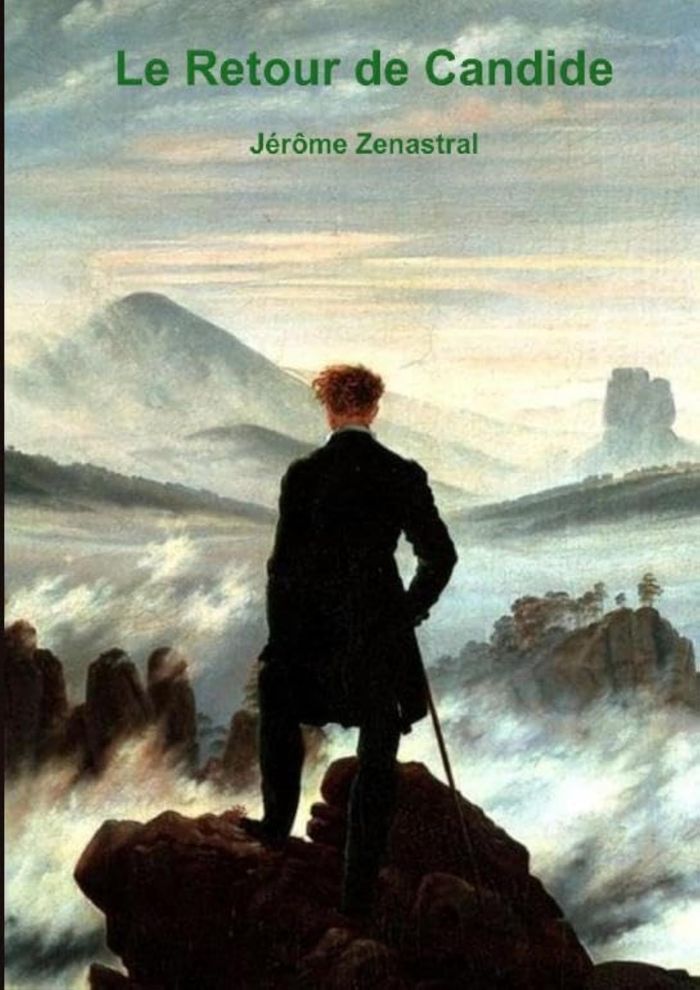 Couverture du livre « LE RETOUR DE CANDIDE » de Zenastral Jerome, librairie Les Contes Infusés à Corte