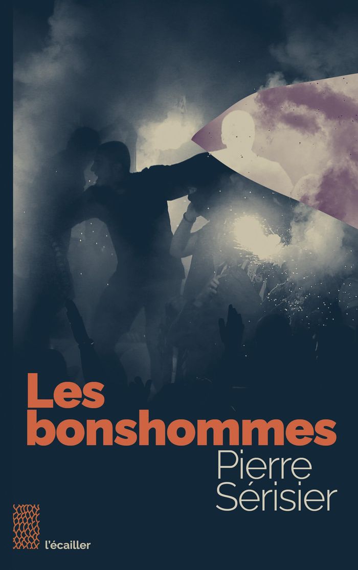 Couverture du livre « Les bonshommes : roman » de Pierre Sérisier, librairie Les Contes Infusés à Corte