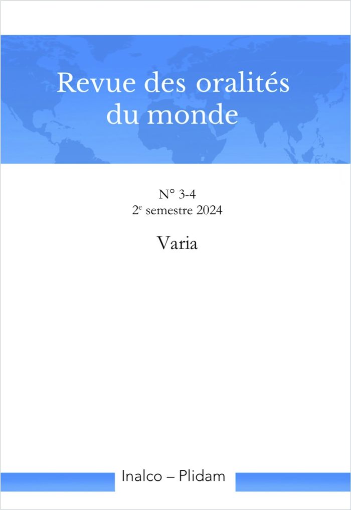 Couverture du livre « REVUE DES ORALITES DU MONDE N. 3-4 - VARIA 2E SEMESTRE 2024 » de Itier/baumgardt, librairie Les Contes Infusés à Corte