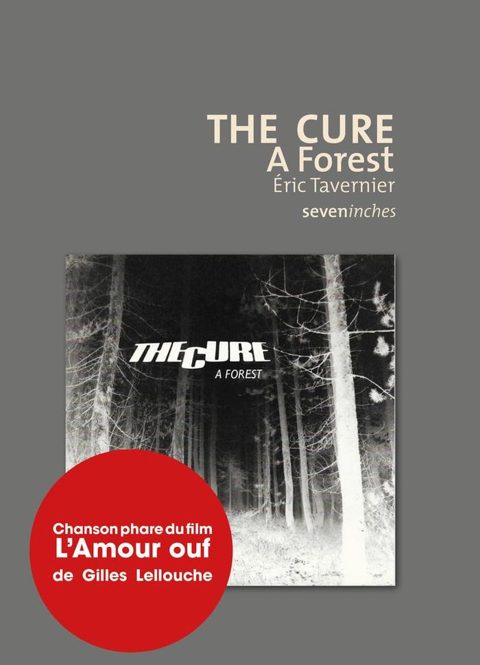 Couverture du livre « The Cure : "A forest" », librairie Les Contes Infusés à Corte