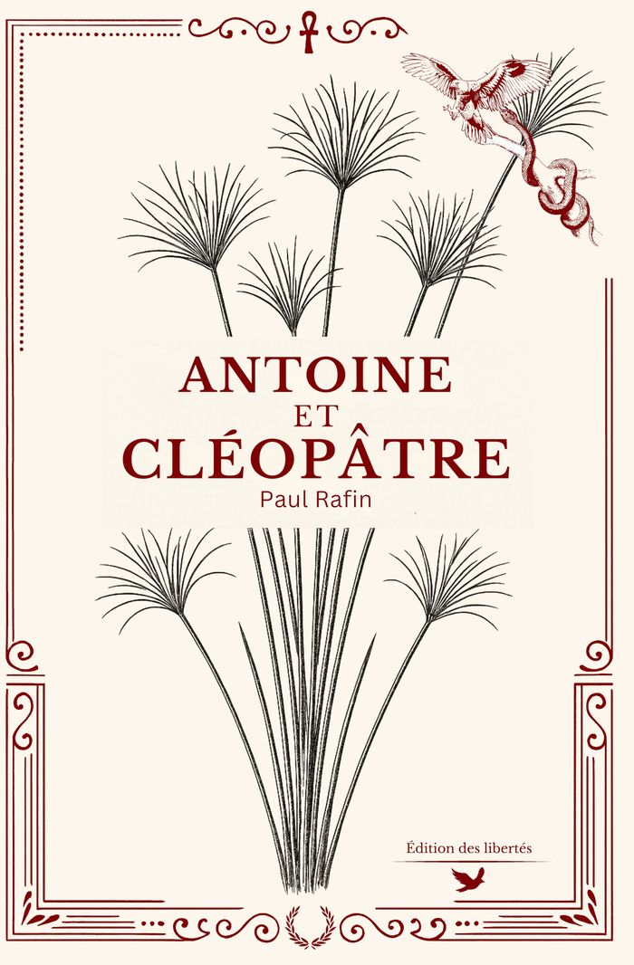 Couverture du livre « Antoine et Cléopâtre » de Paul Rafin, librairie Les Contes Infusés à Corte