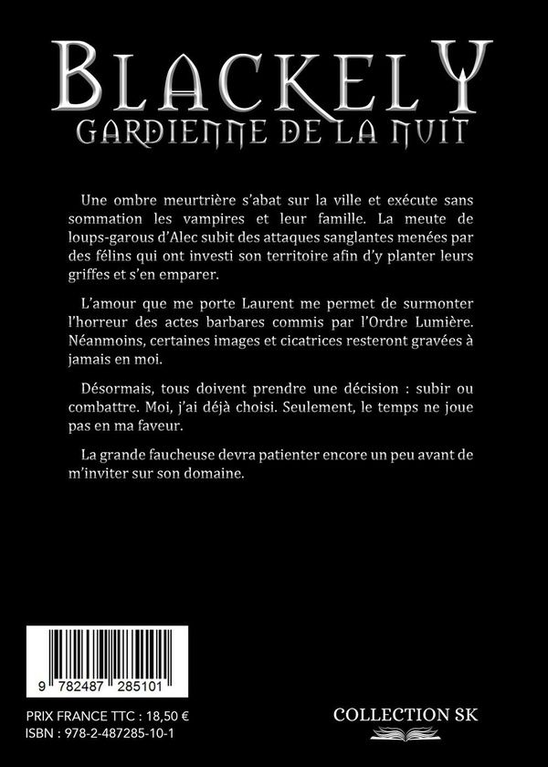 Quatrième de couverture de « BLACKELY, GARDIENNE DE LA NUIT 2 »