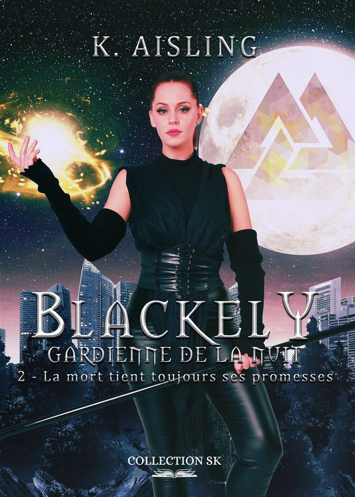 Couverture du livre « BLACKELY, GARDIENNE DE LA NUIT 2 », librairie Les Contes Infusés à Corte