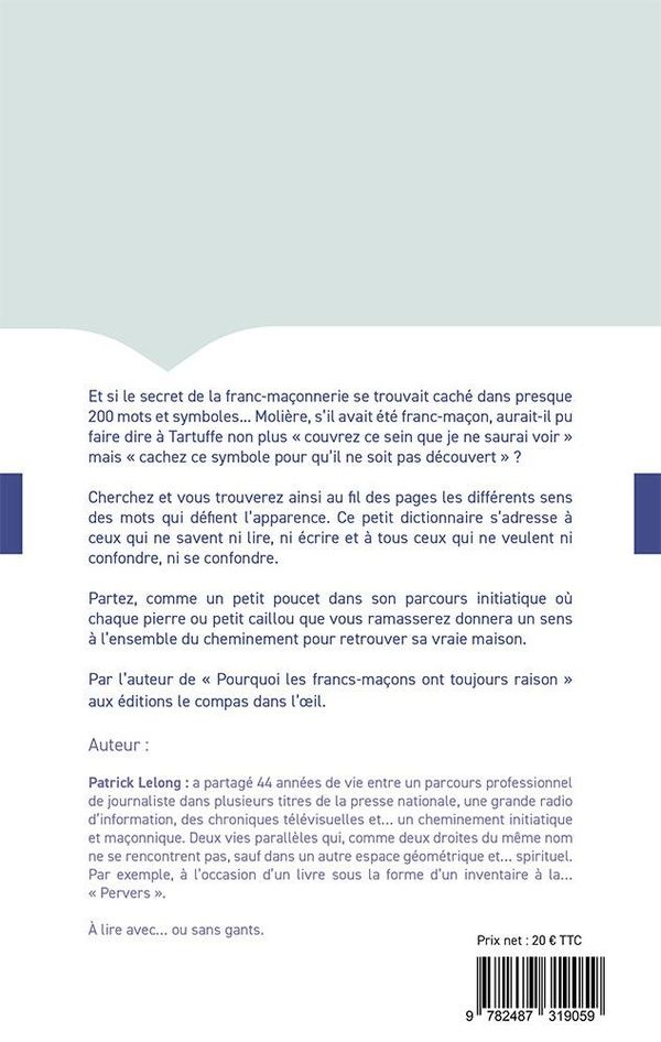 Quatrième de couverture de « Franc-maçonnerie de A à Z : attention, un mot peut en cacher un autre »