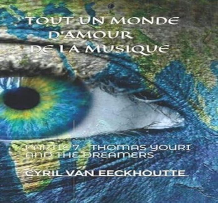 Couverture du livre « TOUT UN MONDE D'AMOUR DE LA MUSIQUE - T08 - TOUT UN MONDE D'AMOUR DE LA MUSIQUE - PARTIE 7 : THOMAS » de Van Eeckhoutte Cyril, librairie Les Contes Infusés à Corte