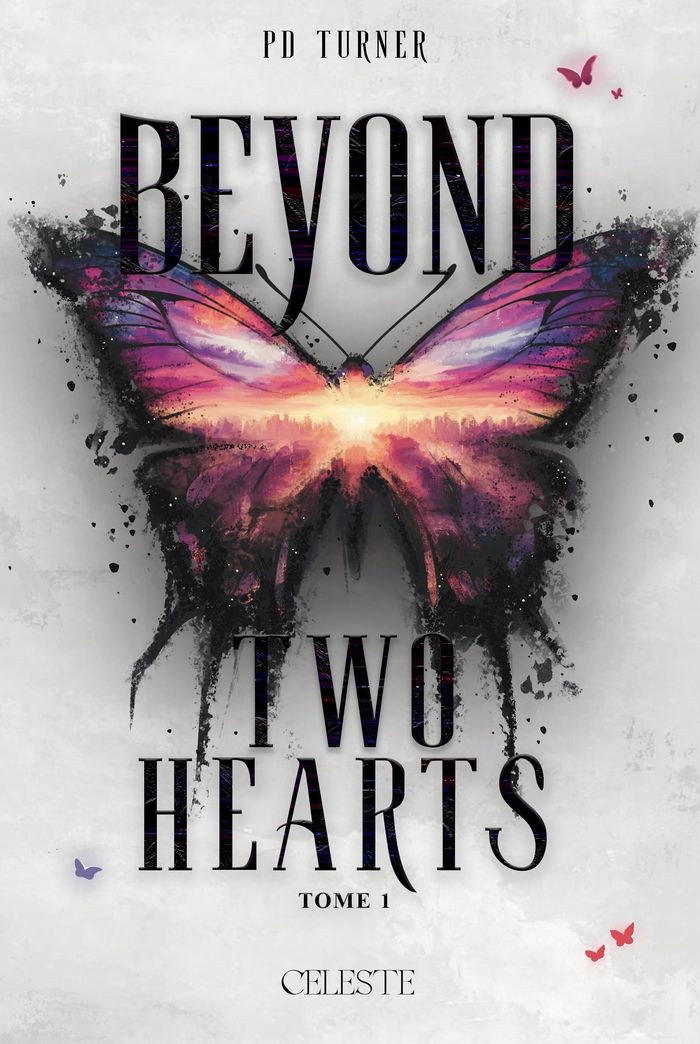 Couverture du livre « Beyond two hearts » de P. D. Turner, librairie Les Contes Infusés à Corte