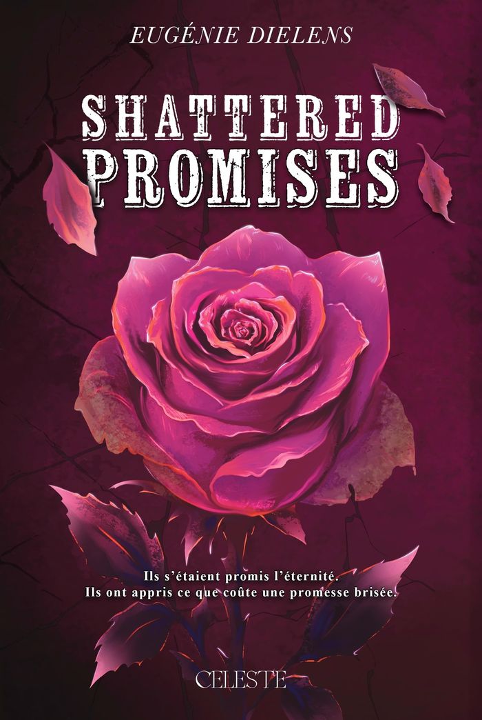 Couverture du livre « Shattered promises » de Eugenie Dielens, librairie Les Contes Infusés à Corte