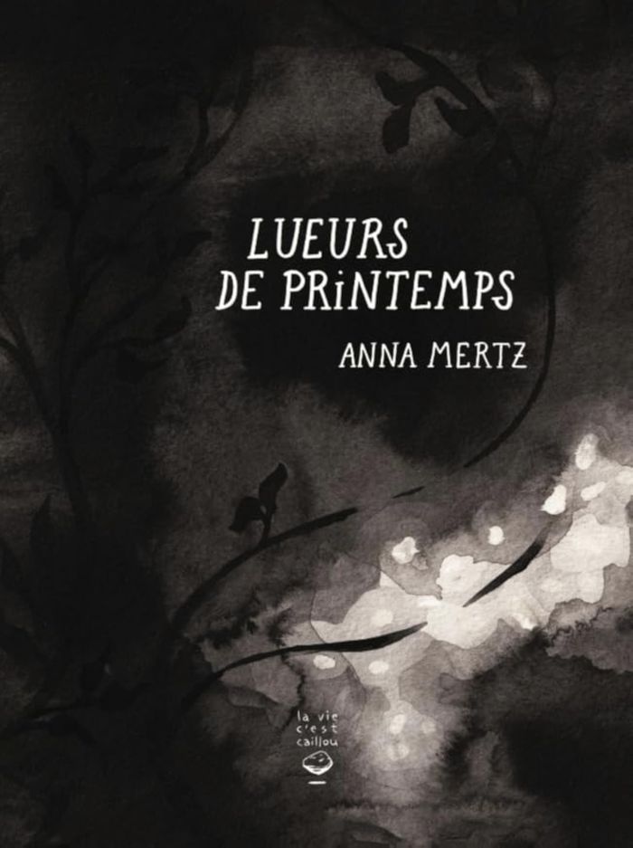 Couverture du livre « Lueurs de printemps » de Anna Mertz, librairie Les Contes Infusés à Corte